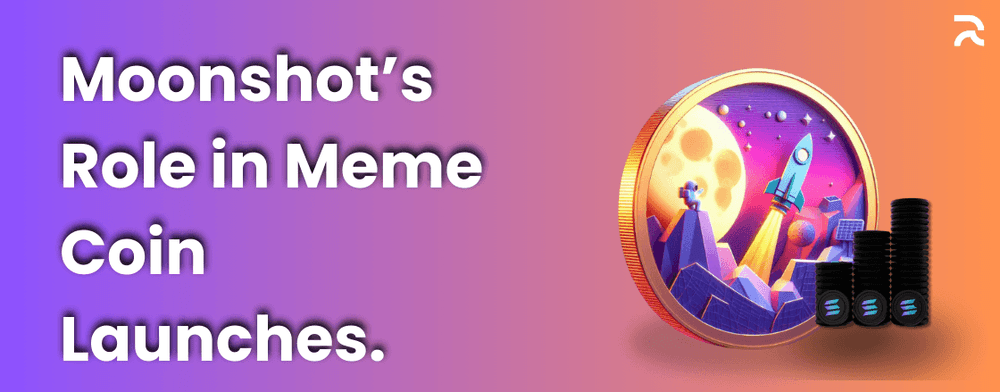 Moonshot’s Role in Redefining Meme Coin Launches on Solana