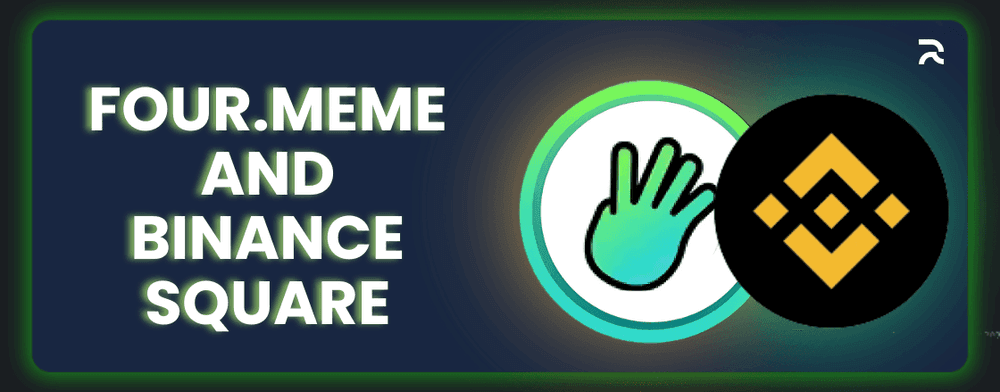 Four.meme and Binance Square Meme Marketing