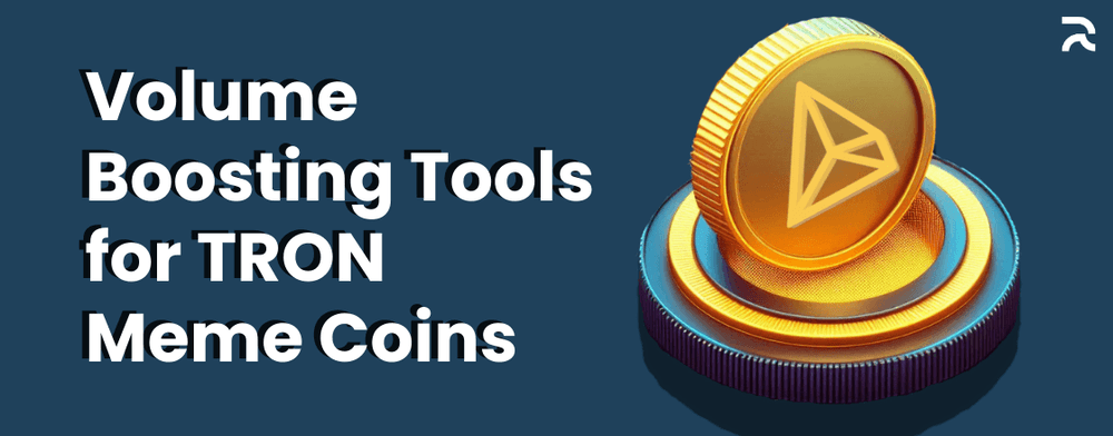 Why Every TRON Meme Coin Owner Should Consider a Volume Boosting Tool