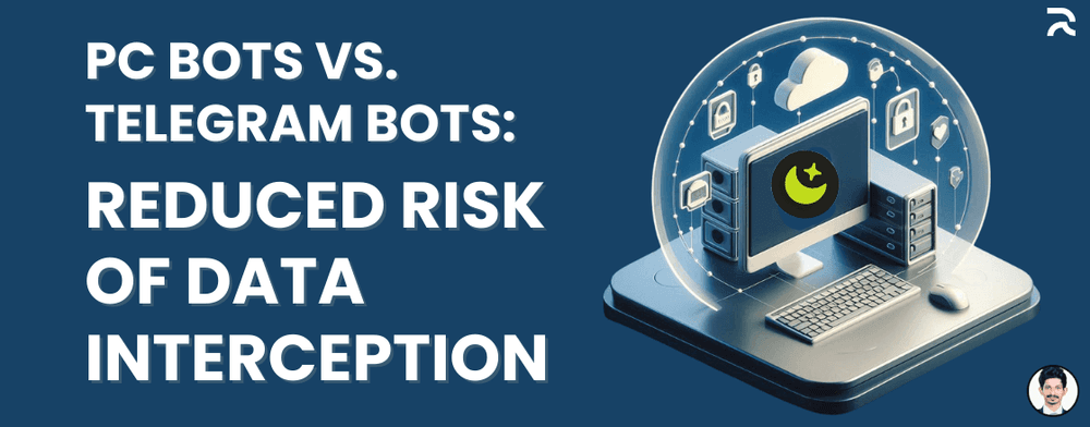 PC Bots vs. Telegram Bots - Reduced Risk of Data Interception