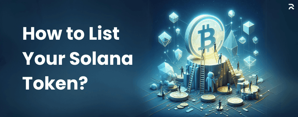 How to List Your Solana Token for Maximum Impact