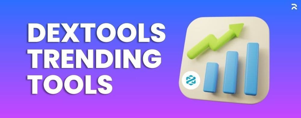 DEXtools Trending Tools Development